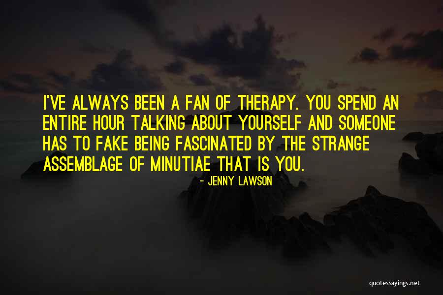 Being A Fan Quotes By Jenny Lawson Being A Fan Quotes By Jenny Lawson