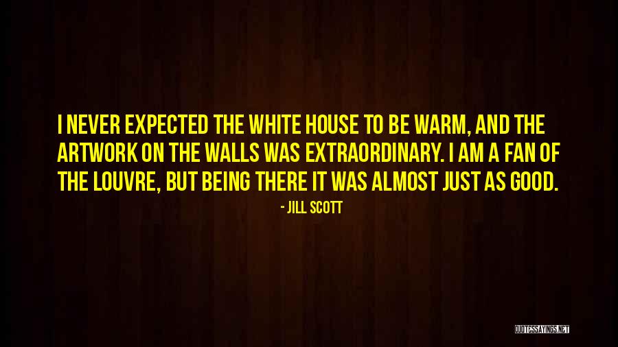 Being A Fan Quotes By Jill Scott Being A Fan Quotes By Jill Scott