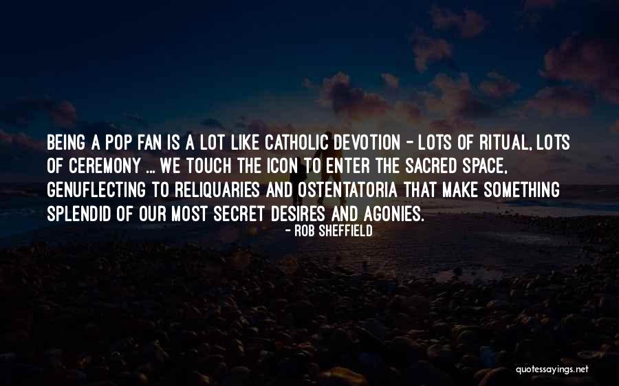 Being A Fan Quotes By Rob Sheffield Being A Fan Quotes By Rob Sheffield