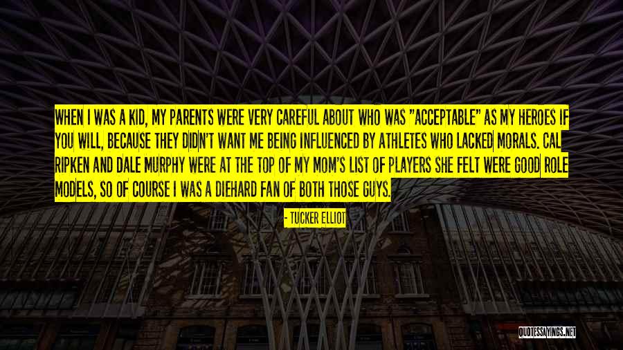 Being A Fan Quotes By Tucker Elliot Being A Fan Quotes By Tucker Elliot