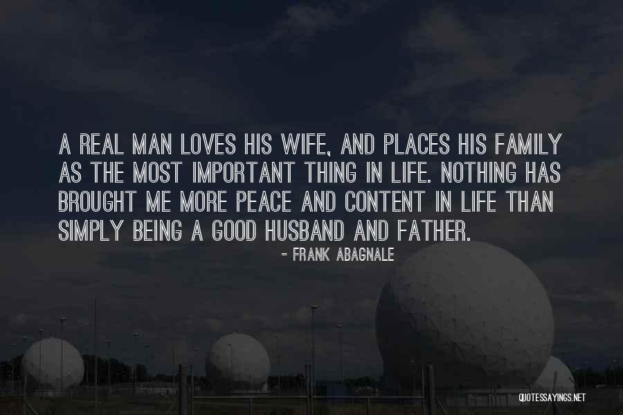 Being A Father And Husband Quotes By Frank Abagnale