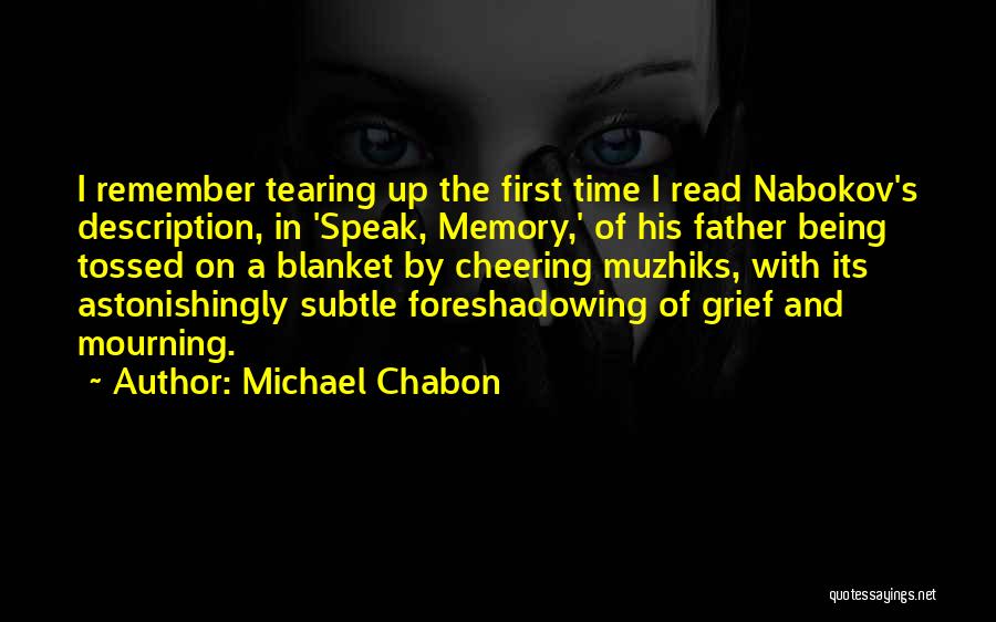 Being A Father For The First Time Quotes By Michael Chabon