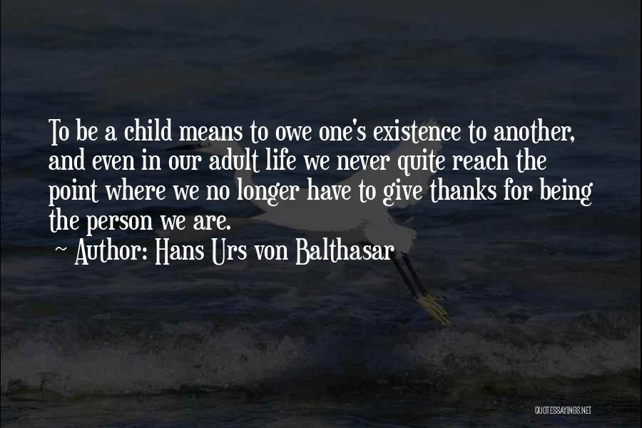 Being A Father To A Son Quotes By Hans Urs Von Balthasar