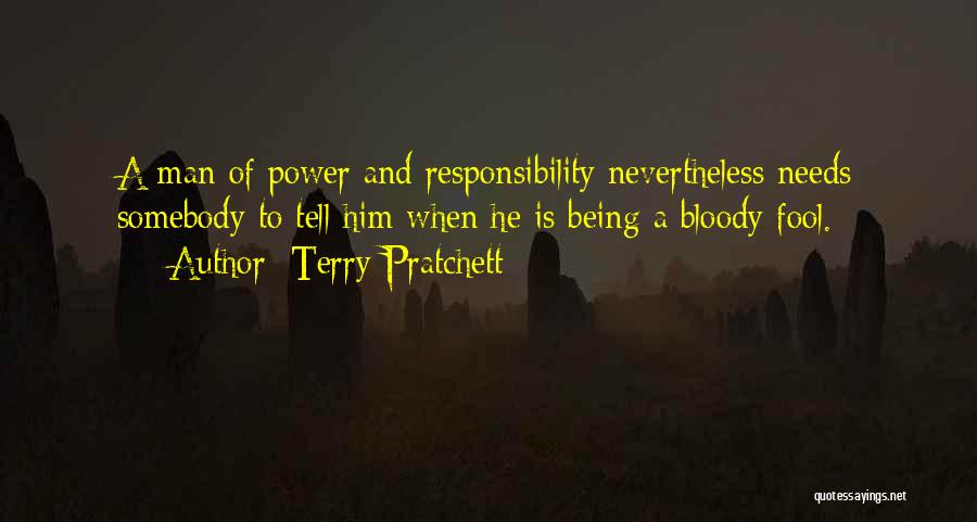 Being A Fool Quotes By Terry Pratchett
