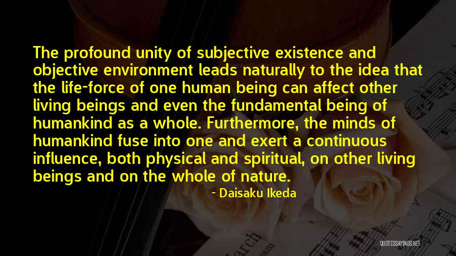 Being A Force Of Nature Quotes By Daisaku Ikeda Being A Force Of Nature Quotes By Daisaku Ikeda