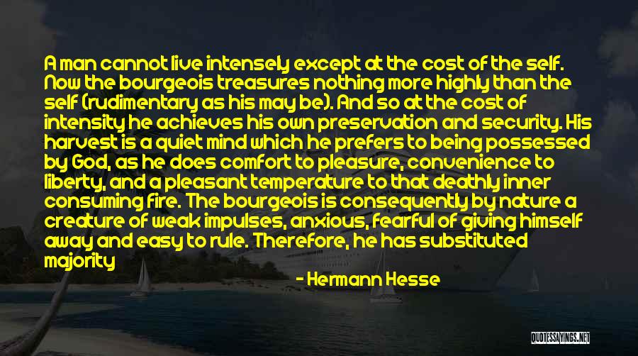 Being A Force Of Nature Quotes By Hermann Hesse Being A Force Of Nature Quotes By Hermann Hesse
