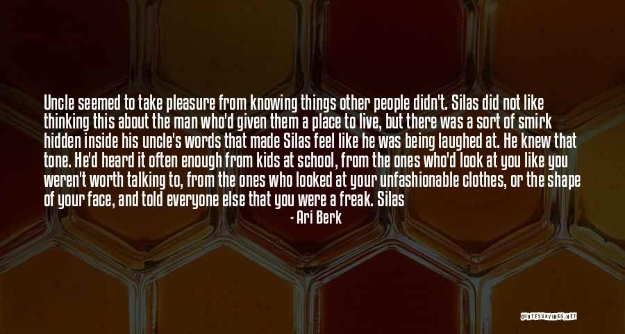 Being A Freak Quotes By Ari Berk Being A Freak Quotes By Ari Berk