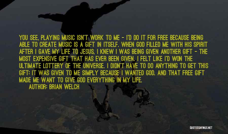 Being A Free Spirit Quotes By Brian Welch