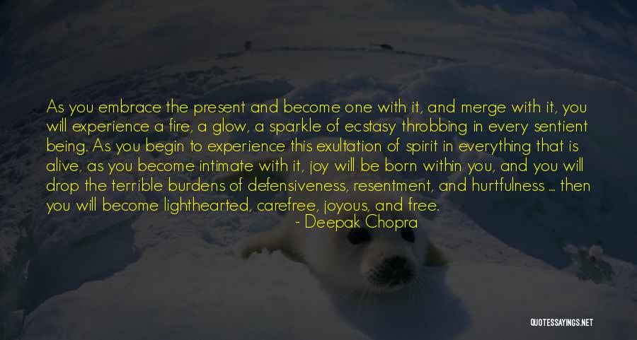 Being A Free Spirit Quotes By Deepak Chopra Being A Free Spirit Quotes By Deepak Chopra