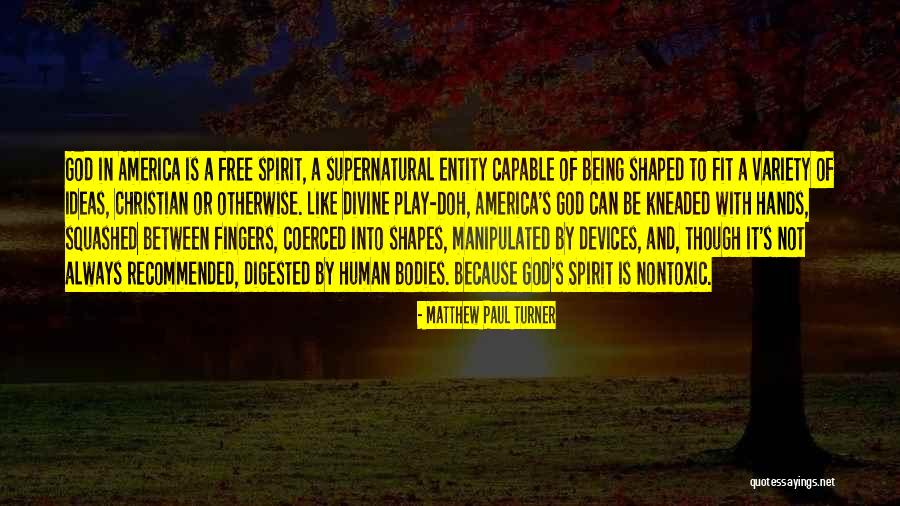 Being A Free Spirit Quotes By Matthew Paul Turner Being A Free Spirit Quotes By Matthew Paul Turner