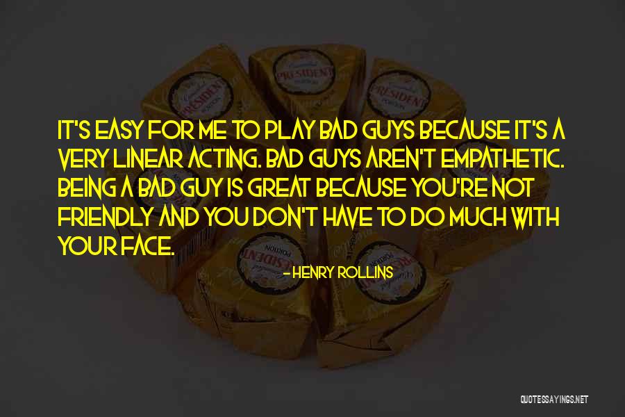 Being A Friendly Quotes By Henry Rollins Being A Friendly Quotes By Henry Rollins