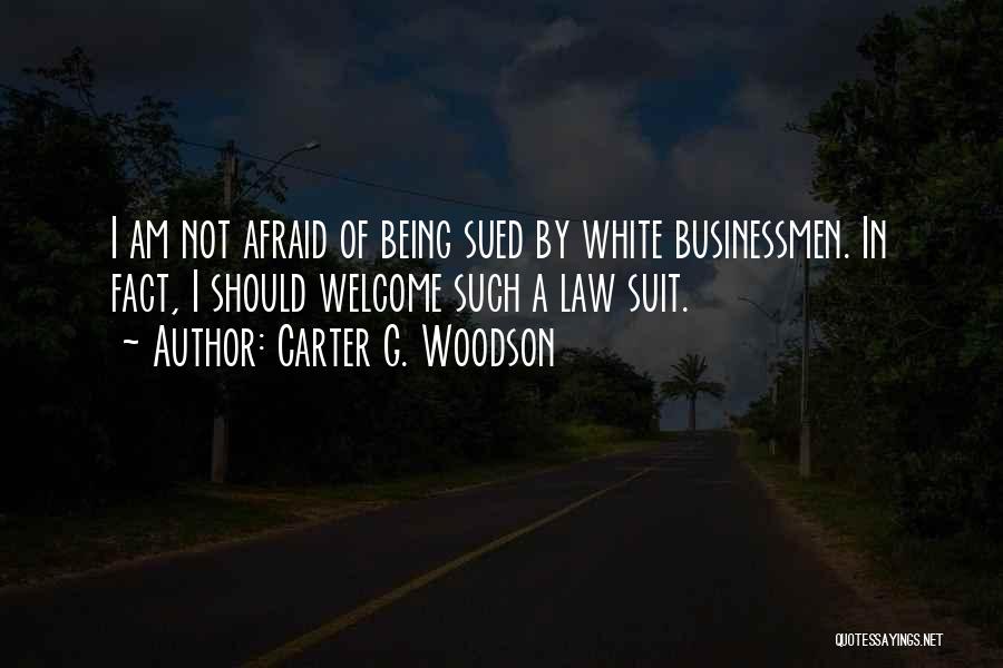 Being A G Quotes By Carter G. Woodson