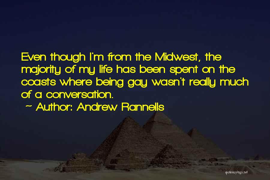 Being A Gay Quotes By Andrew Rannells