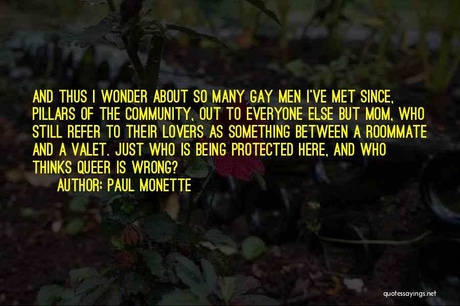 Being A Gay Quotes By Paul Monette