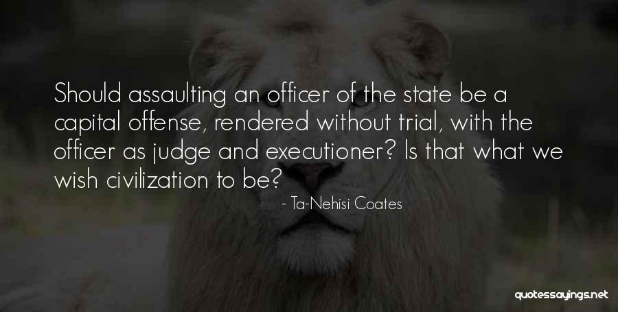 Being A Gentleman In To Kill A Mockingbird Quotes By Ta-Nehisi Coates Being A Gentleman In To Kill A Mockingbird Quotes By Ta-Nehisi Coates