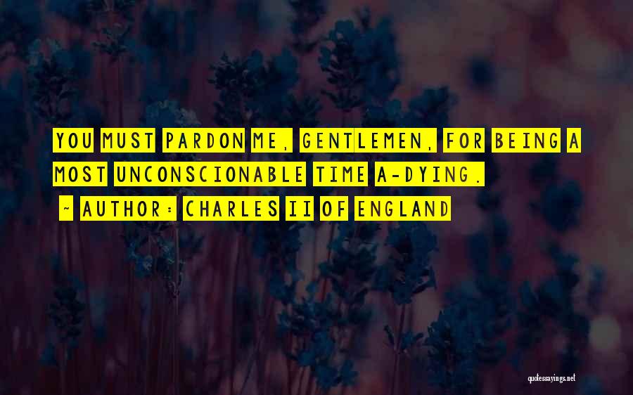 Being A Gentleman Quotes By Charles II Of England