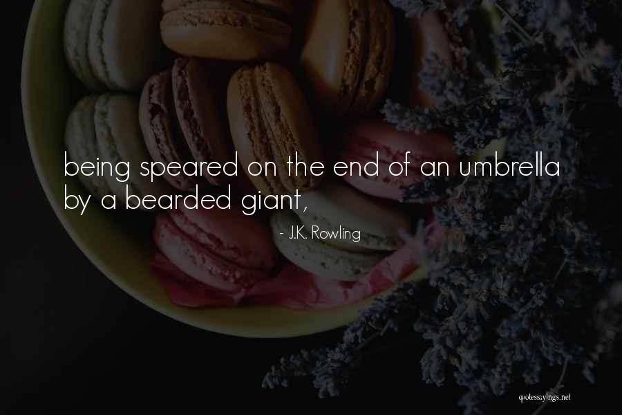 Being A Giant Quotes By J.K. Rowling Being A Giant Quotes By J.K. Rowling