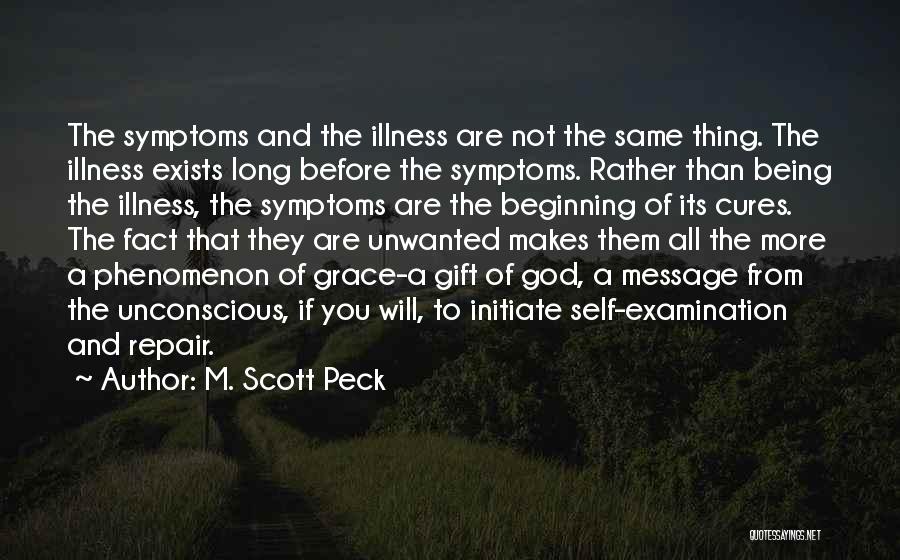 Being A Gift From God Quotes By M. Scott Peck