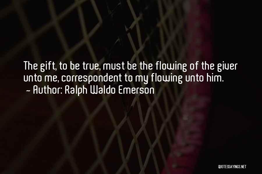 Being A Gift To Others Quotes By Ralph Waldo Emerson