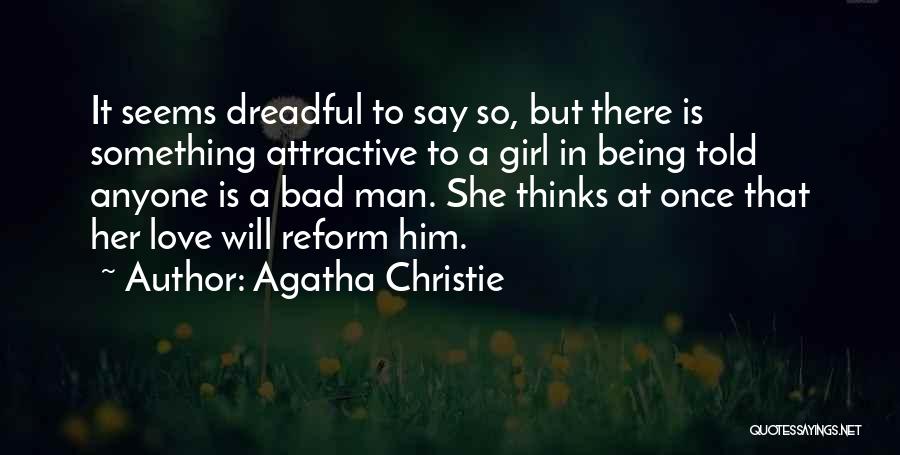 Being A Girl In Love Quotes By Agatha Christie