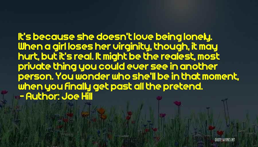 Being A Girl In Love Quotes By Joe Hill