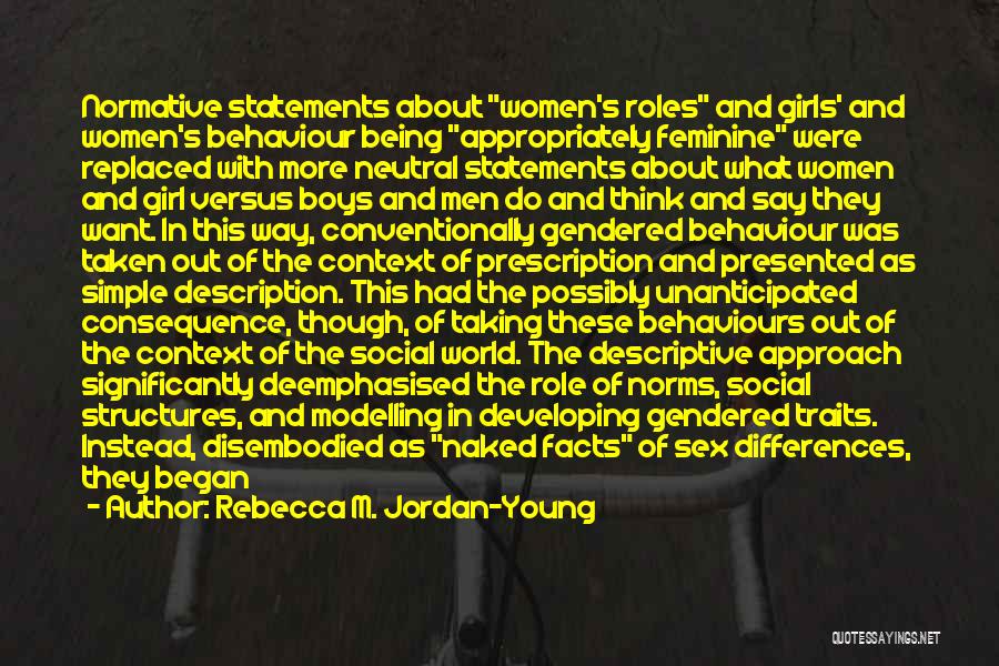 Being A Girl Who Is Simple Quotes By Rebecca M. Jordan-Young