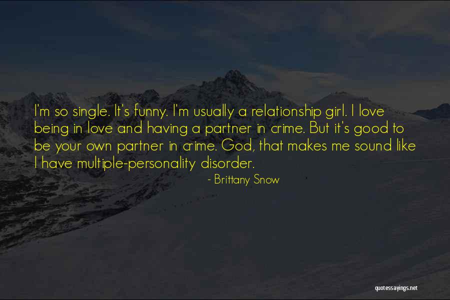 Being A God Girl Quotes By Brittany Snow