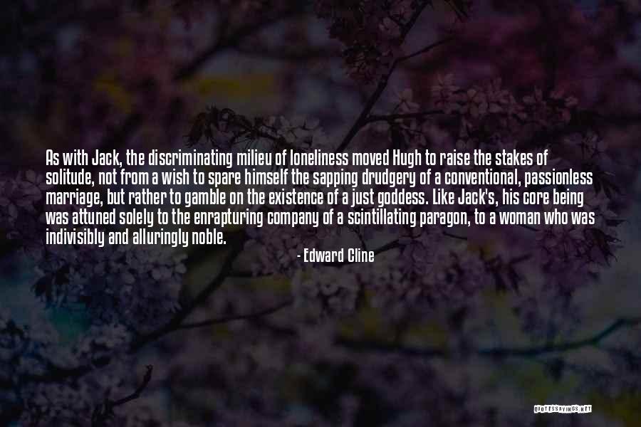 Being A Goddess Quotes By Edward Cline Being A Goddess Quotes By Edward Cline