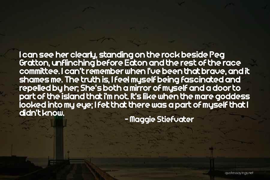 Being A Goddess Quotes By Maggie Stiefvater Being A Goddess Quotes By Maggie Stiefvater