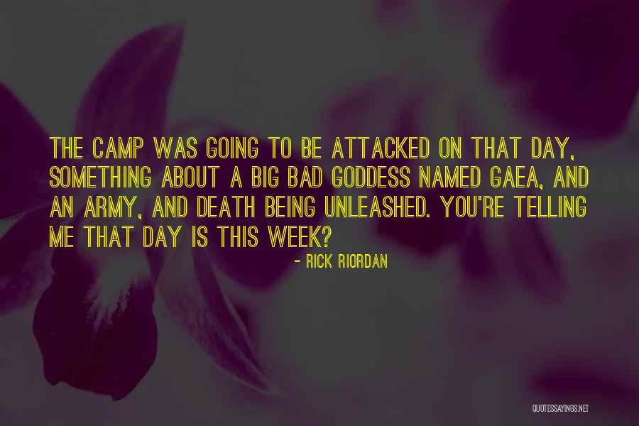 Being A Goddess Quotes By Rick Riordan Being A Goddess Quotes By Rick Riordan