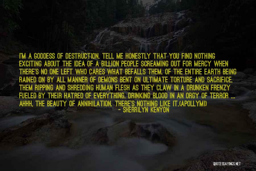 Being A Goddess Quotes By Sherrilyn Kenyon Being A Goddess Quotes By Sherrilyn Kenyon