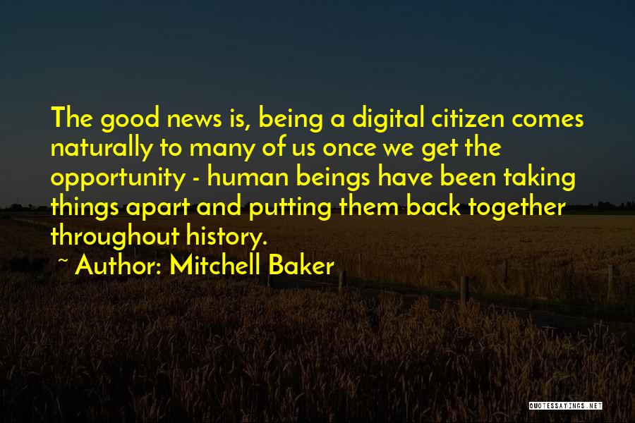Being A Good Citizen Quotes By Mitchell Baker