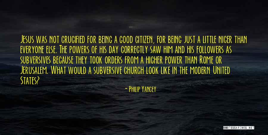 Being A Good Citizen Quotes By Philip Yancey Being A Good Citizen Quotes By Philip Yancey