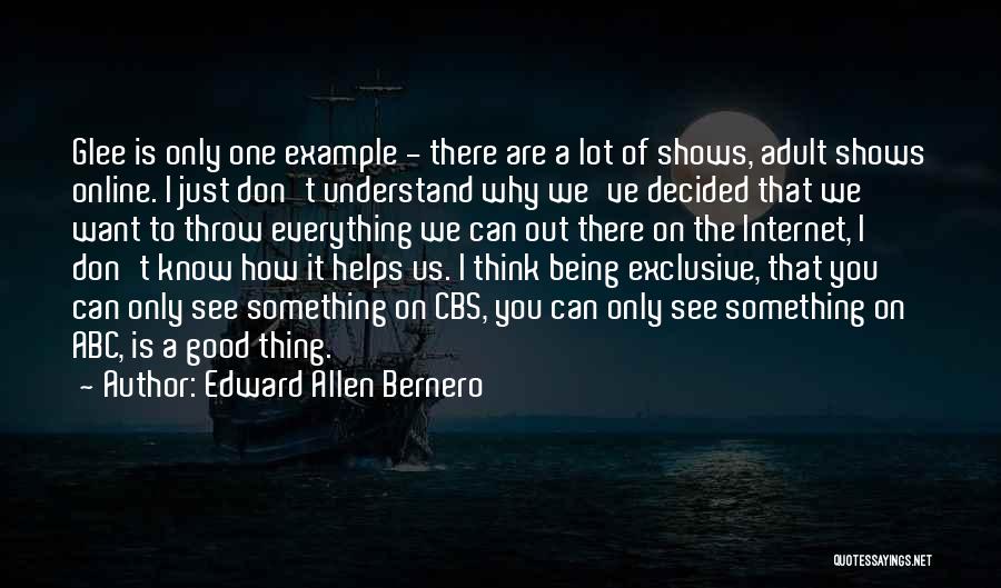 Being A Good Example Quotes By Edward Allen Bernero