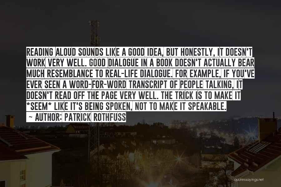 Being A Good Example Quotes By Patrick Rothfuss