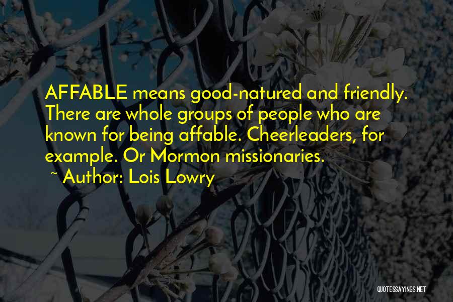 Being A Good Example To Others Quotes By Lois Lowry