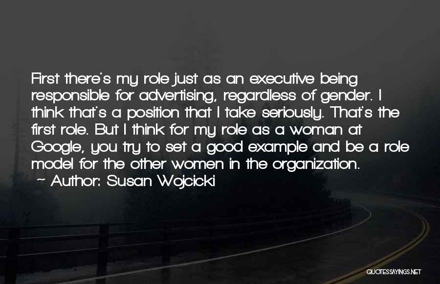 Being A Good Example To Others Quotes By Susan Wojcicki