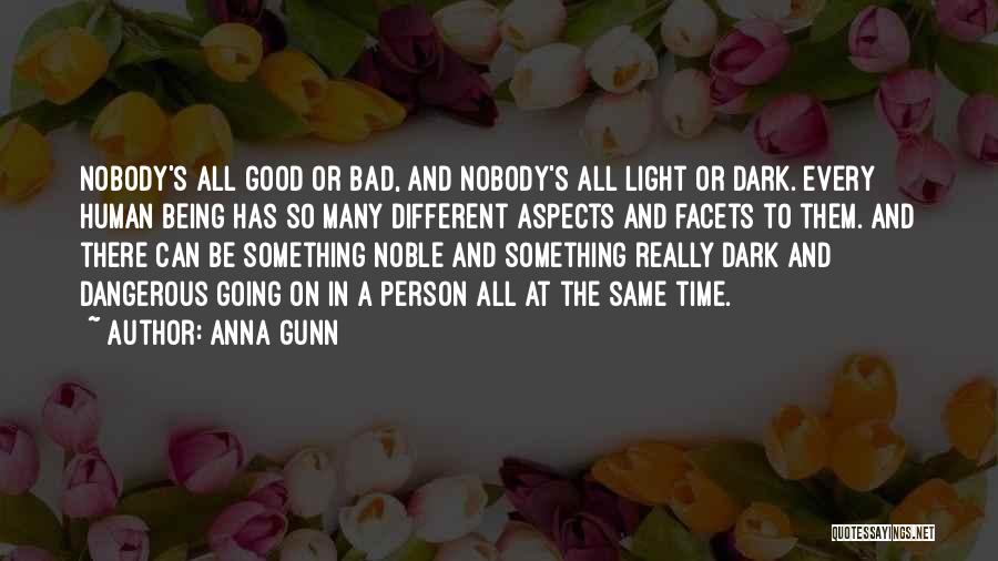 Being A Good Human Being Quotes By Anna Gunn