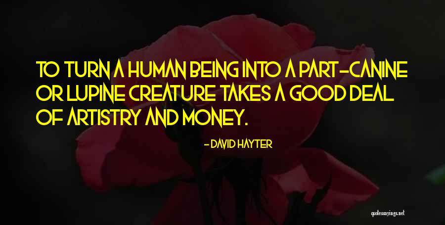 Being A Good Human Being Quotes By David Hayter