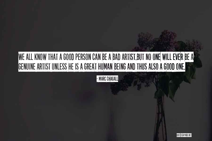 Being A Good Human Being Quotes By Marc Chagall