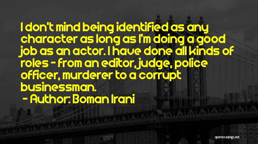 Being A Good Judge Of Character Quotes By Boman Irani