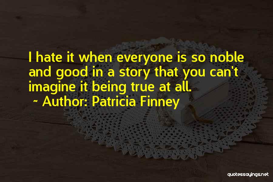 Being A Good Lady Quotes By Patricia Finney