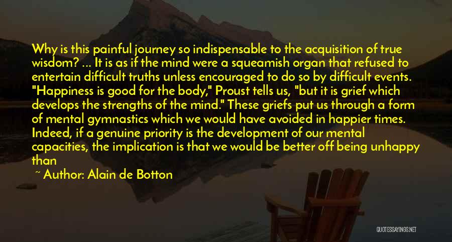 Being A Good Man In Love Quotes By Alain De Botton