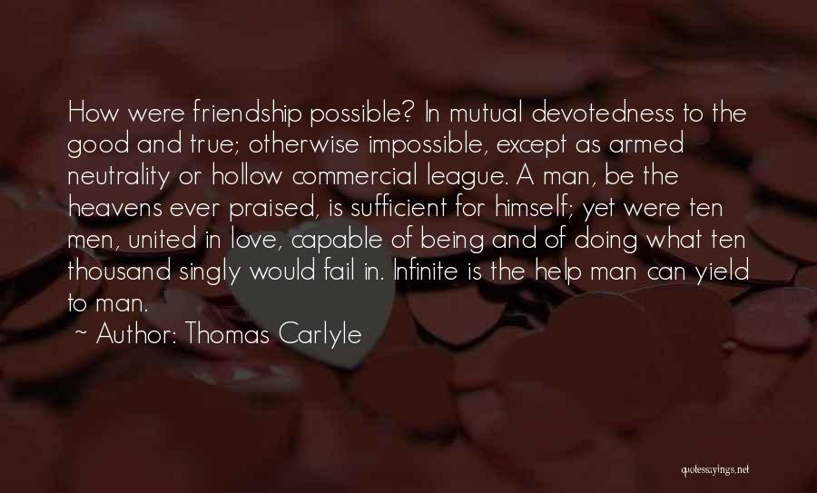 Being A Good Man In Love Quotes By Thomas Carlyle