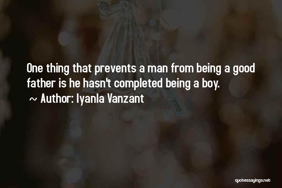 Being A Good Man Quotes By Iyanla Vanzant