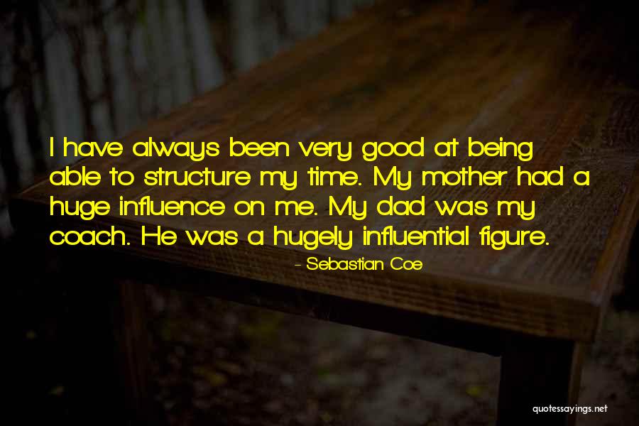 Being A Good Mother Quotes By Sebastian Coe Being A Good Mother Quotes By Sebastian Coe