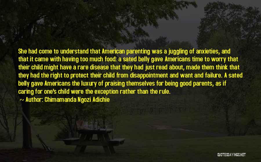 Being A Good Parents Quotes By Chimamanda Ngozi Adichie