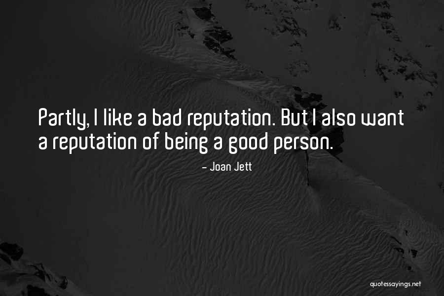 Being A Good Person Quotes By Joan Jett