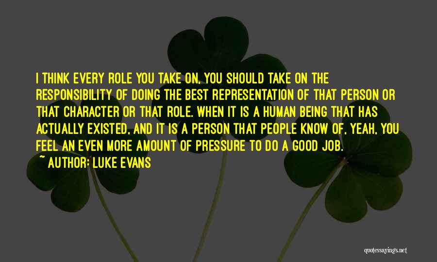 Being A Good Person Quotes By Luke Evans