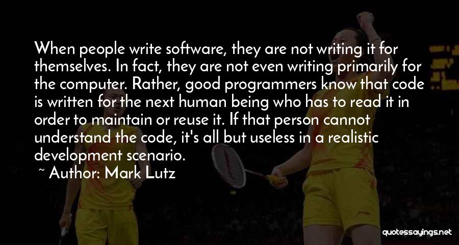 Being A Good Person Quotes By Mark Lutz